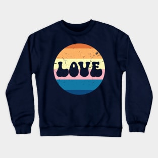 Retro Love Typography On Pastel Vintage Sunset Striped Background Crewneck Sweatshirt